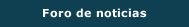 Foro de noticias